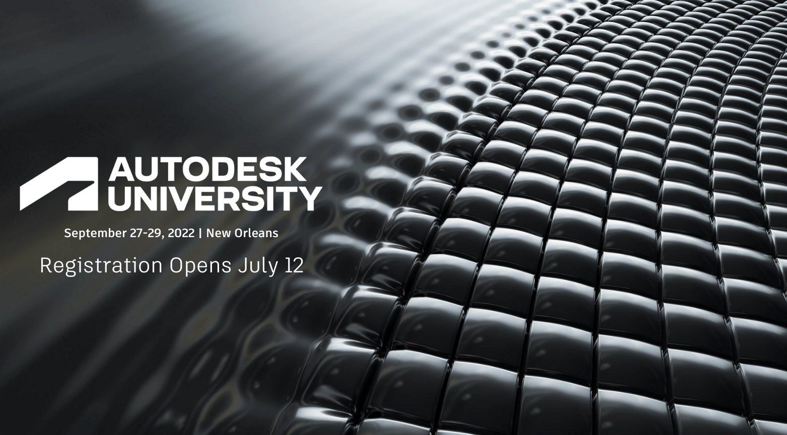 Autodesk University 2022 Registration