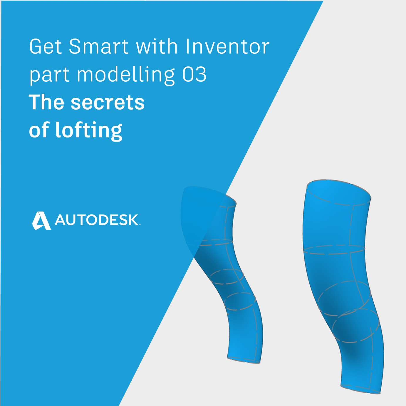 Secrets of Lofting | Get Smart with Inventor Part Modeling 03