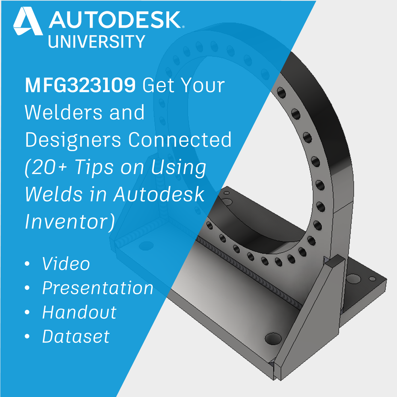 MFG323109 20+ Tips on Weldments with Autodesk Inventor