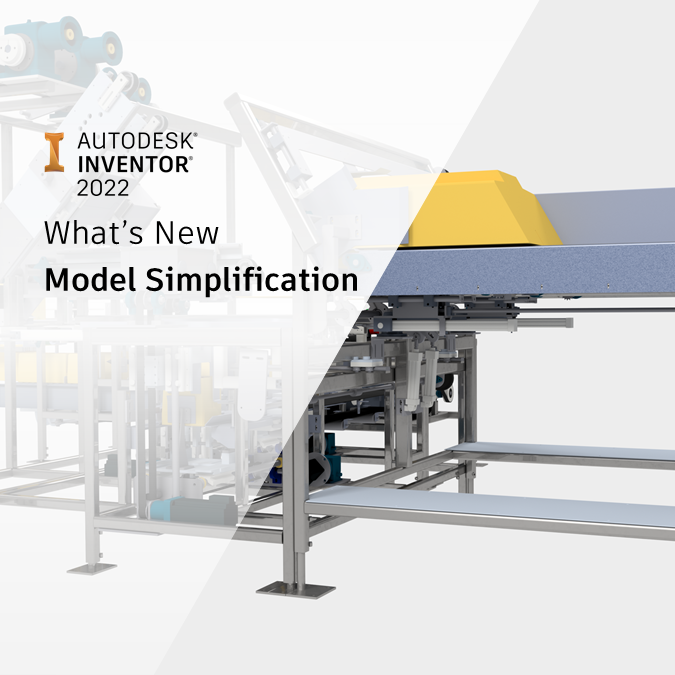 Autodesk Inventor What's new 2022 - simplification and model states
