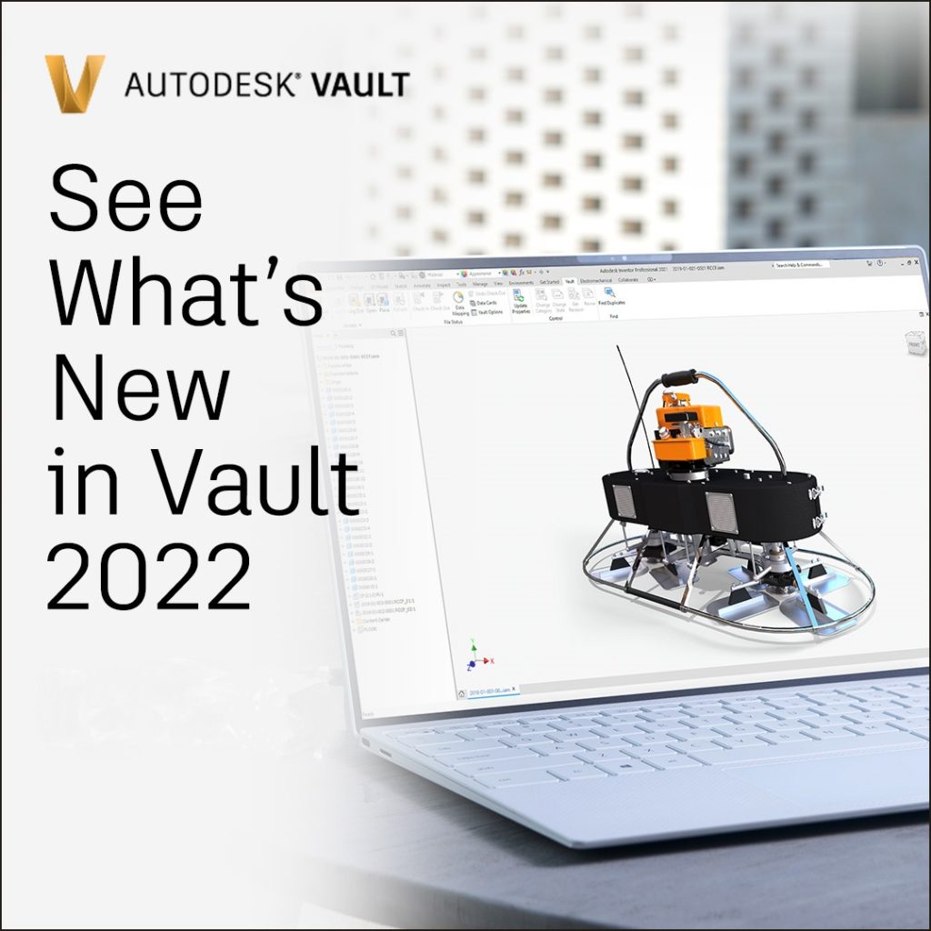 Autodesk Vault 2022 What's New
