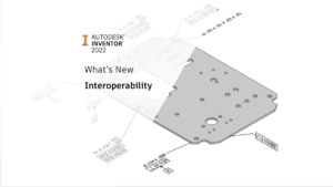 Autodesk Inventor what's new 2022: Interoperability