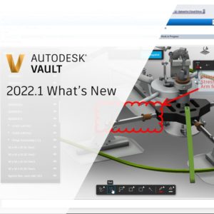 Autodesk Vault what's New 2022.1 Blog post