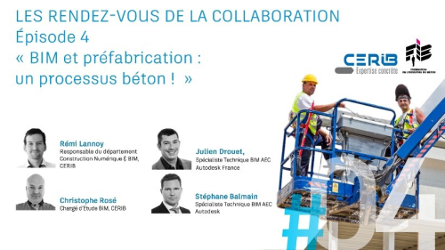 Les RDV de la Collaboration N4 - BIM et préfabrication un processus Béton